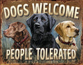 Desperate Enterprises - Dogs Welcome Tin Sign